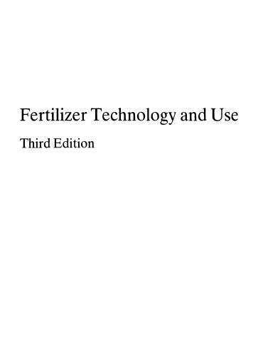 Fertilizer Technology and Use (3rd Edition) - Pdf